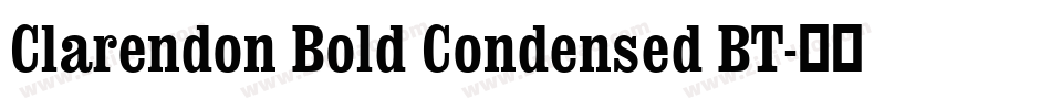 Clarendon Bold Condensed BT字体转换